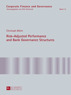 cover image of Risk-Adjusted Performance and Bank Governance Structures
